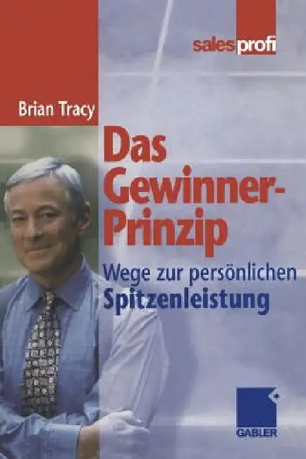 Buy Das Gewinner-Prinzip (English, Brian Tracy) — BookShops.in
