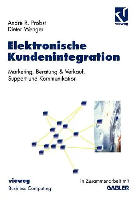Buy Elektronische Kundenintegration (English, André-R Probst | Dieter Wenger) — BookShops.in