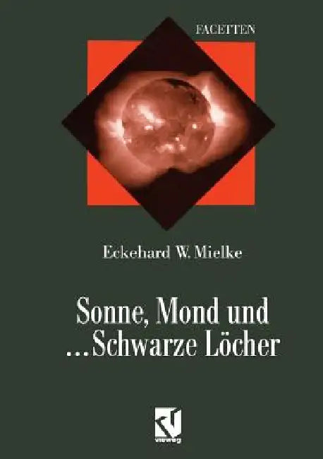 Sonne, Mond Und ... Schwarze Löcher (English, Eckehard Mielke)