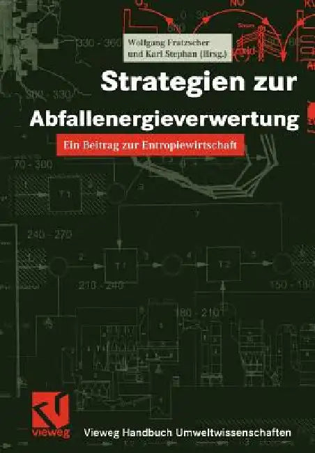 Buy Strategien Zur Abfallenergieverwertung (English, Wolfgang Fratzscher | Klaus Michalek | Karl Stephan) — BookShops.in