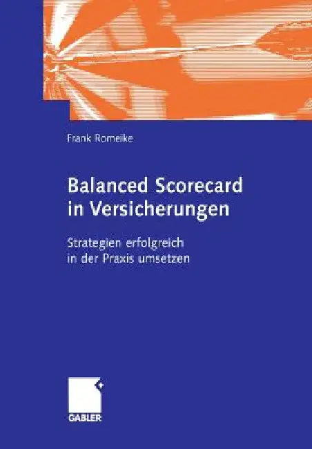 Balanced Scorecard in Versicherungen (English, Frank Romeike)