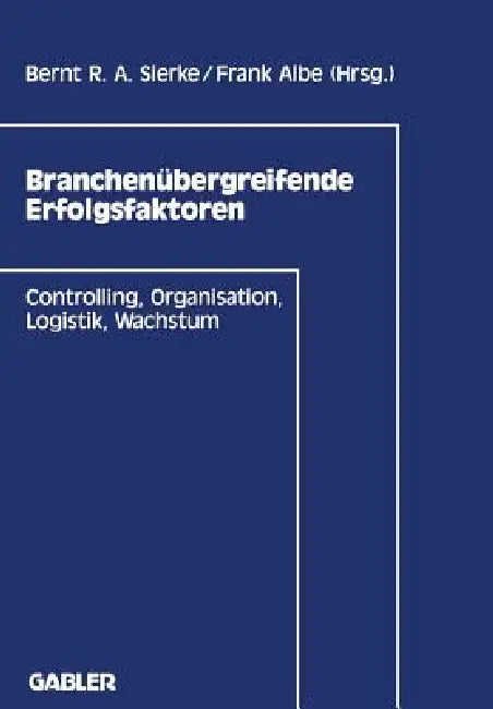 Buy Branchenübergreifende Erfolgsfaktoren (English, Berndt R. a. Sierke | Frank Albe) — BookShops.in