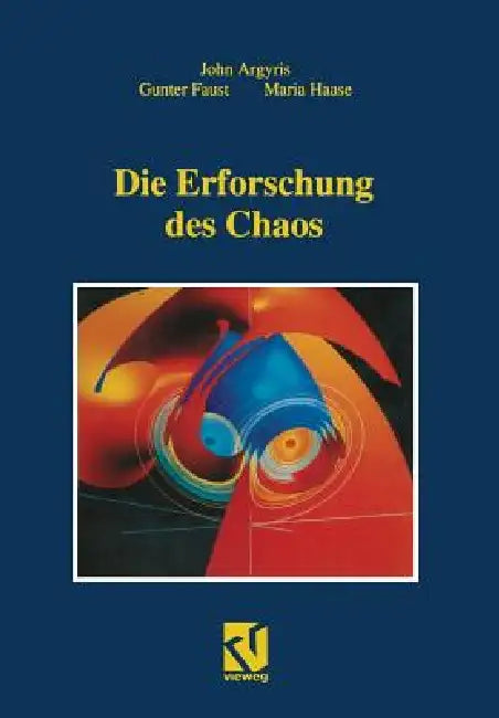 Buy Die Erforschung Des Chaos (English, John H. Argyris | Gunter Faust | Maria Haase) — BookShops.in