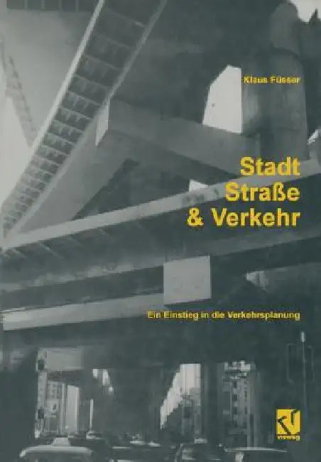 Buy Stadt, Straße Und Verkehr (English, Klaus Füsser) — BookShops.in