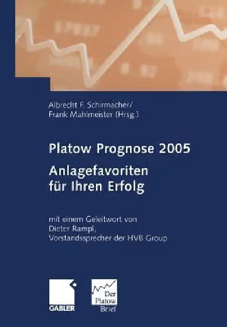 Buy Platow Prognose 2005 (English, Albrecht F. Schirmacher | Frank Mahlmeister) — BookShops.in