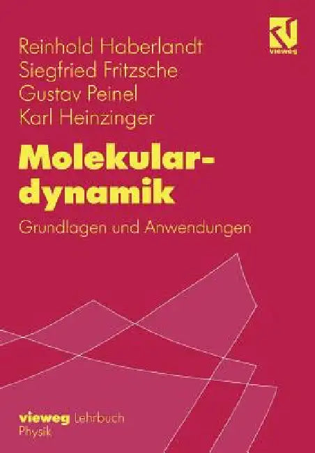 Buy Molekulardynamik (English, Reinhold Haberlandt | Siegfried Fritzsche | Gustav Peinel) — BookShops.in