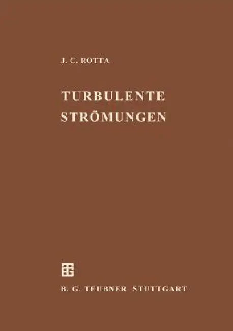 Buy Turbulente Strömungen (English, Julius C. Rotta) — BookShops.in