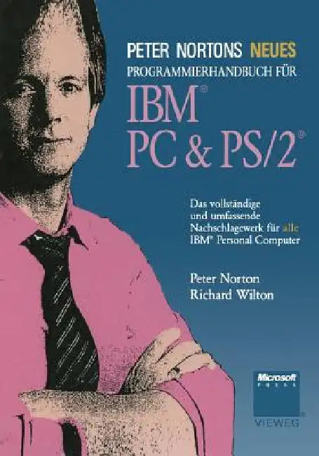 Buy Peter Nortons Neues Programmierhandbuch Für Ibm(r) PC & Ps/2(r) (English, Peter Norton | Richard Wilton) — BookShops.in