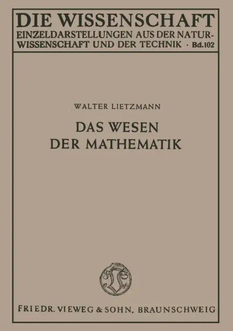 Das Wesen Der Mathematik (English, Walter Lietzmann | Walter Lietzmann)