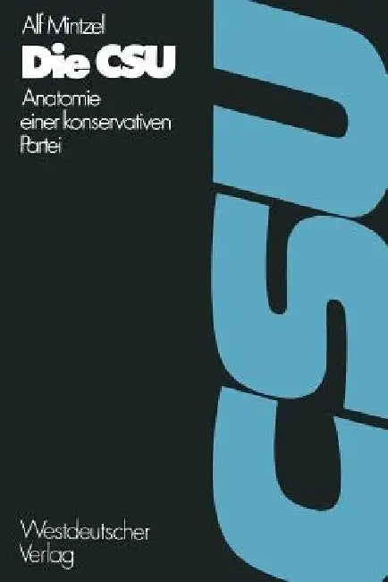 Die CSU (English, Alf Mintzel | Alf Mintzel)