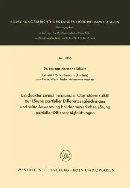 Buy Ein Direkter Zweidimensionaler Operatorenkalkül Zur Lösung Partieller Differenzengleichungen Und Sei (English, Hermann Schulte | Hermann Schulte) — BookShops.in