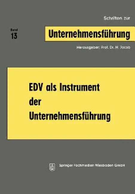 EDV ALS Instrument Der Unternehmensführung (English, H. Jacob)
