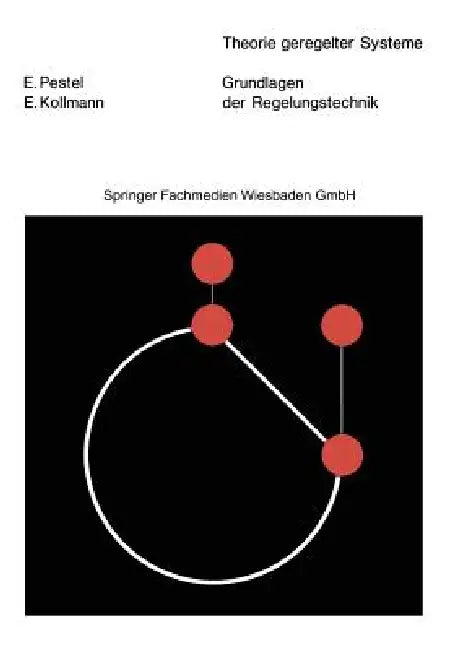 Buy Grundlagen Der Regelungstechnik (English, Eduard Pestel | E. Pestel | E. Kollmann) — BookShops.in