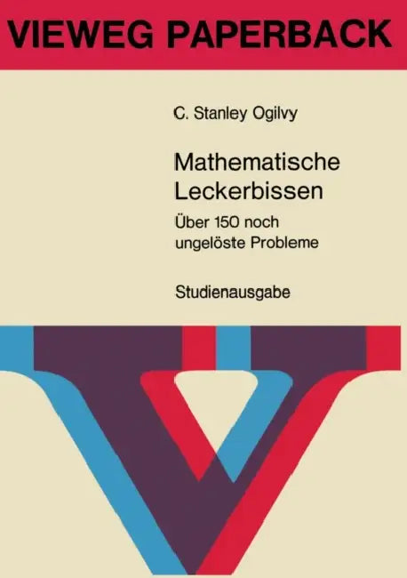 Buy Mathematische Leckerbissen (English, Charles Stanley Ogilvy | C. Stanley Ogilvy) — BookShops.in