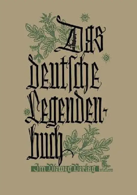 Buy Das Deutsche Legendenbuch (English, Ernst Adolf Dreyer | Barthold Blunck) — BookShops.in