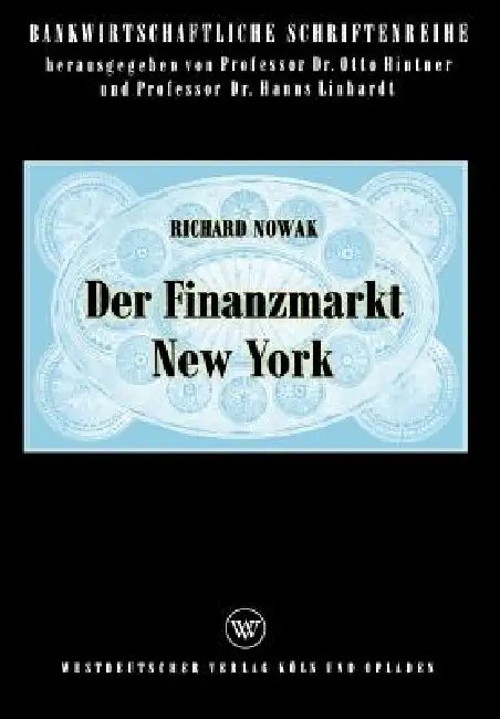 Buy Der Finanzmarkt New York (English, Richard Nowak) — BookShops.in