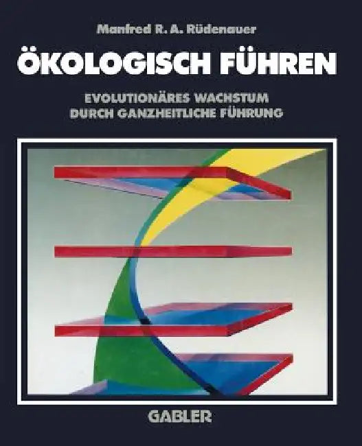 Buy Ökologisch Führen (English, Manfred R. Rüdenauer) — BookShops.in