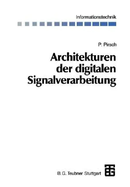 Buy Architekturen Der Digitalen Signalverarbeitung | by Peter Pirsch | Vieweg+teubner Verlag | by Peter Pirsch | Vieweg+teubner Verlag | by Peter Pirsch | Vieweg+teubner Verlag | by Peter Pirsch | Vieweg+teubner Verlag | by Peter Pirsch | Vieweg+teubner Verlag | by Peter Pirsch | Vieweg+teubner Verlag | by Peter Pirsch | Vieweg+teubner Verlag | by Peter Pirsch | Vieweg+teubner Verlag | by Peter Pirsch | Vieweg+teubner Verlag | by Peter Pirsch | Vieweg+teubner Verlag | by Peter Pirsch | Vieweg+teubne — BookShops.in