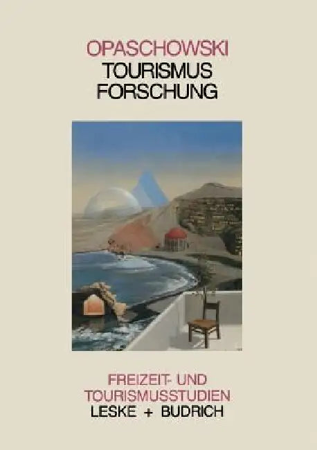 Buy Tourismusforschung (English, Horst W. Opaschowski) — BookShops.in