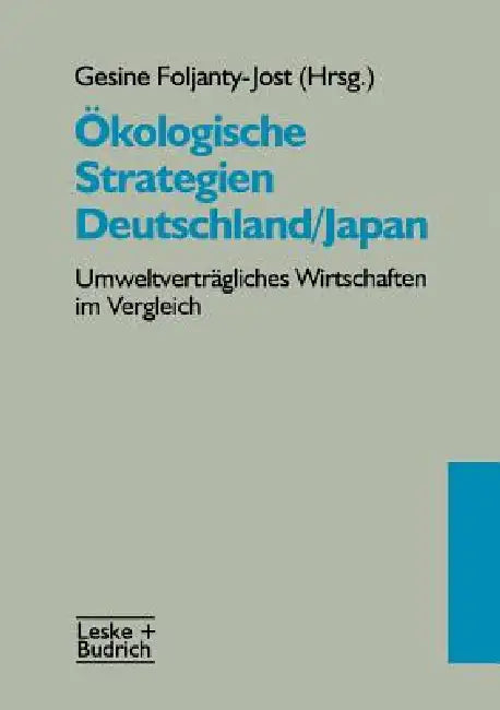 Buy Ökologische Strategien Deutschland/Japan (English, Gesine Foljanty-Jos) — BookShops.in