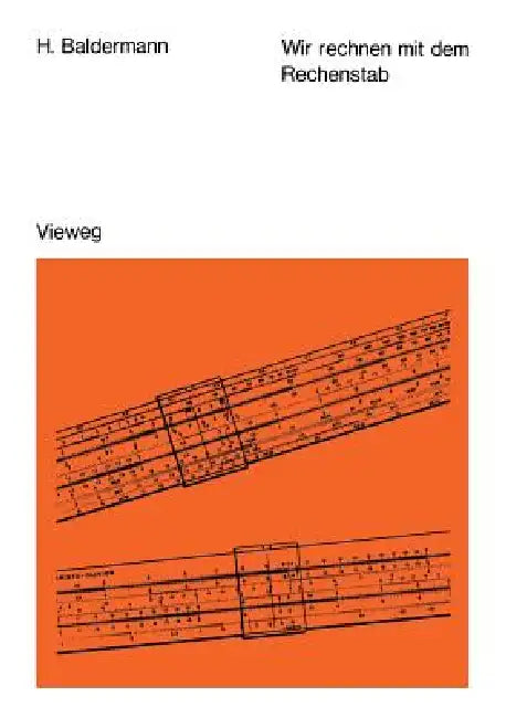 Buy Wir Rechnen Mit Dem Rechenstab (English, Herbert Baldermann) — BookShops.in