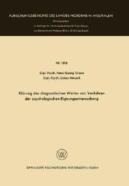 Buy Klärung Des Diagnostischen Wertes Von Verfahren Der Psychologischen Eignungsuntersuchung (English, Hans-Georg Greve | Oskar Meseck) — BookShops.in