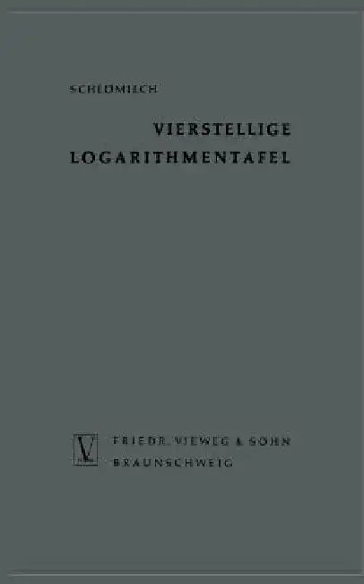 Vierstellige Logarithmentafel (English, Oskar Schlömilch)