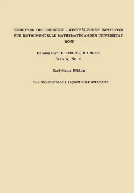 Buy Zur Strukturtheorie Sequentieller Automaten (English, Karl Heinz Böhling) — BookShops.in