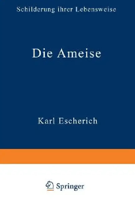 Buy Die Ameise (English, Karl Escherich) — BookShops.in