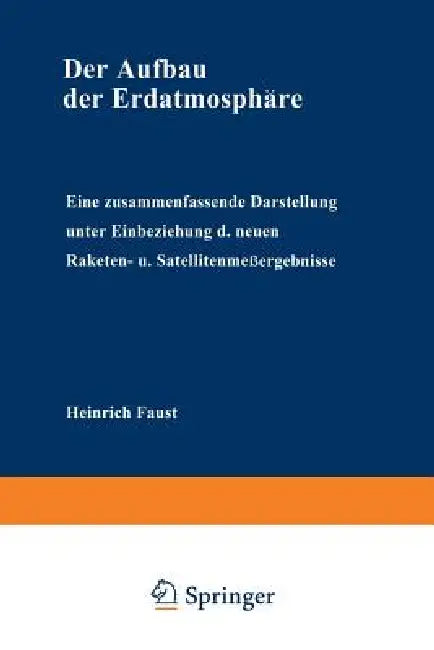 Buy Der Aufbau Der Erdatmosphäre (English, Heinrich Faust) — BookShops.in