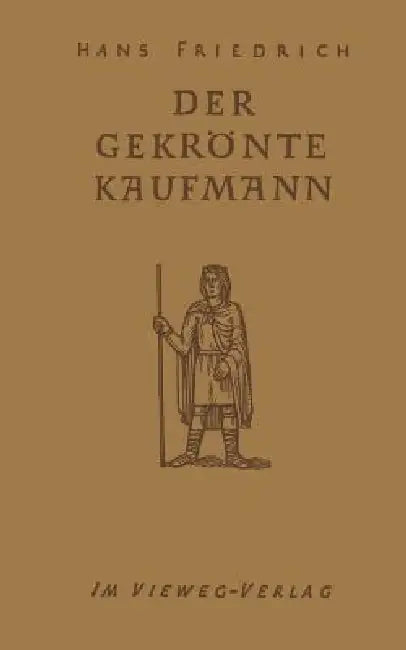 Buy Der Gekrönte Kaufmann (English, Hans Friedrich) — BookShops.in
