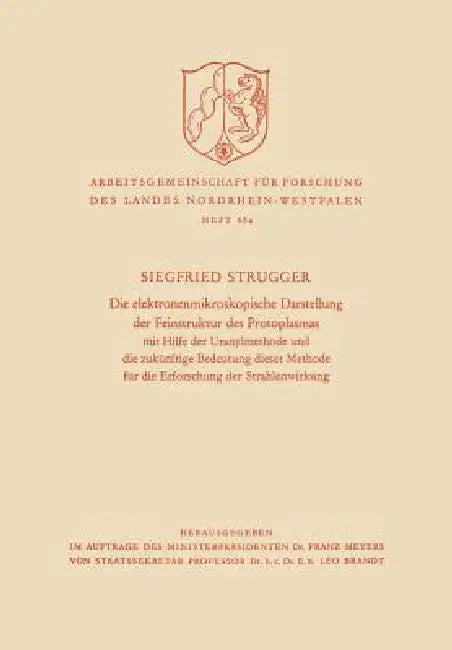 Buy Die Elektronenmikroskopische Darstellung Der Feinstruktur Des Protoplasmas (English, Siegfried Strugger) — BookShops.in
