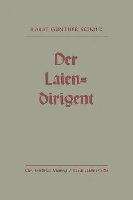 Der Laiendirigent (English, Horst-Günther Scholz)