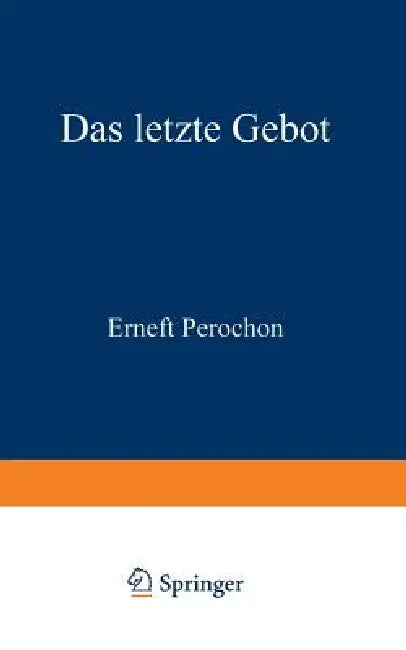 Das Letzte Gebot (English, Ernest Pérochon)
