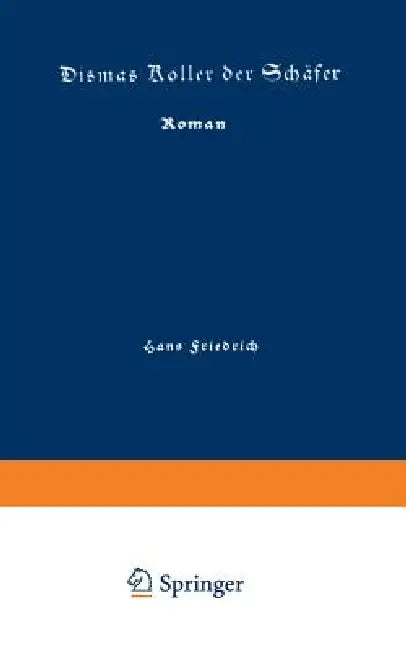 Buy Dismas Koller Der Schäfer (English, Hans Friedrich) — BookShops.in