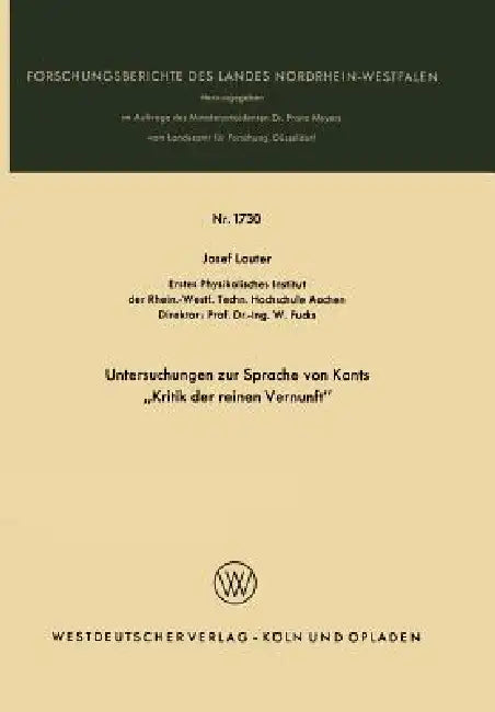 Buy Untersuchungen Zur Sprache Von Kants "Kritik Der Reinen Vernunft" (English, Josef Lauter) — BookShops.in