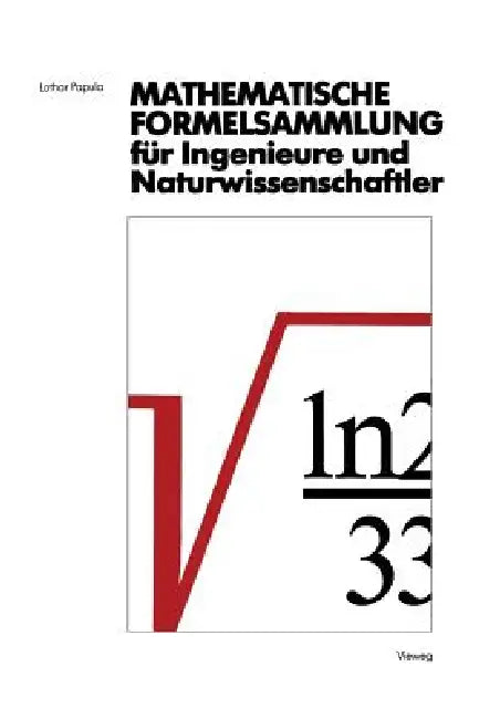 Buy Mathematische Formelsammlung Für Ingenieure Und Naturwissenschaftler (English, Lothar Papula) — BookShops.in