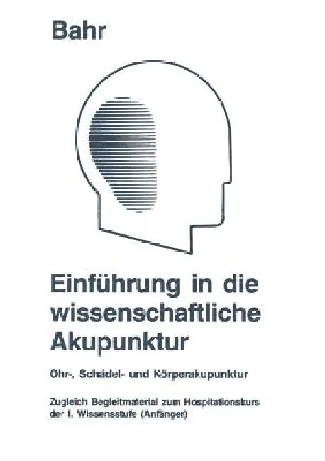 Buy Einführung in Die Wissenschaftliche Akupunktur (English, Frank R. Bahr) — BookShops.in