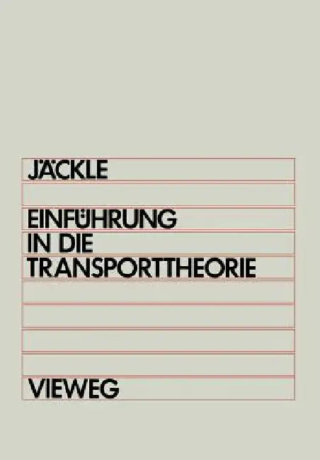 Buy Einführung in Die Transporttheorie (English, Josef Jäckle) — BookShops.in