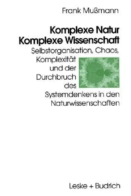 Buy Komplexe Natur -- Komplexe Wissenschaft (English, Frank Mußmann) — BookShops.in