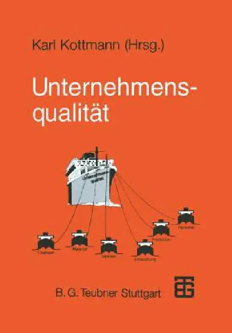 Buy Unternehmensqualität (English, Marc Griggel | Karl Kottmann | Volker Grimmeißen) — BookShops.in
