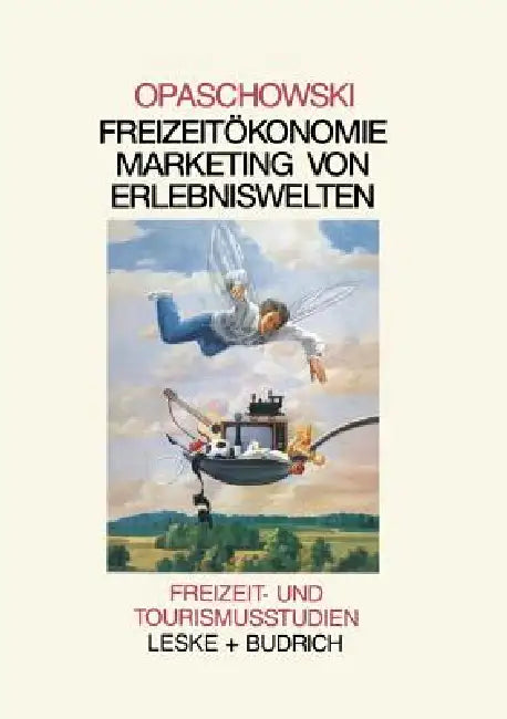 Buy Freizeitökomomie (English, Horst W. Opaschowski) — BookShops.in