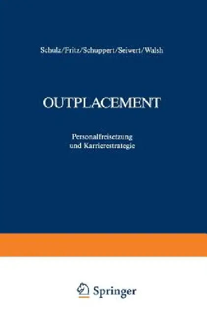 Outplacement (English, Wolfgang Fritz | Dieter Schulz | Dana Schuppert)