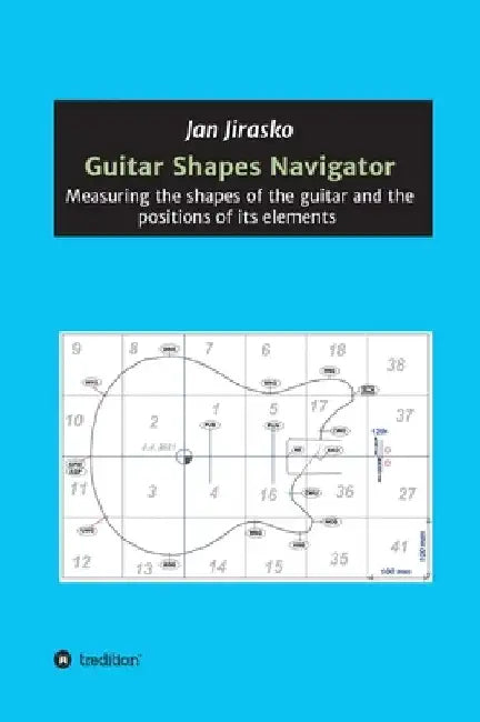 Guitar Shapes Navigator (English, Jan Jirasko)