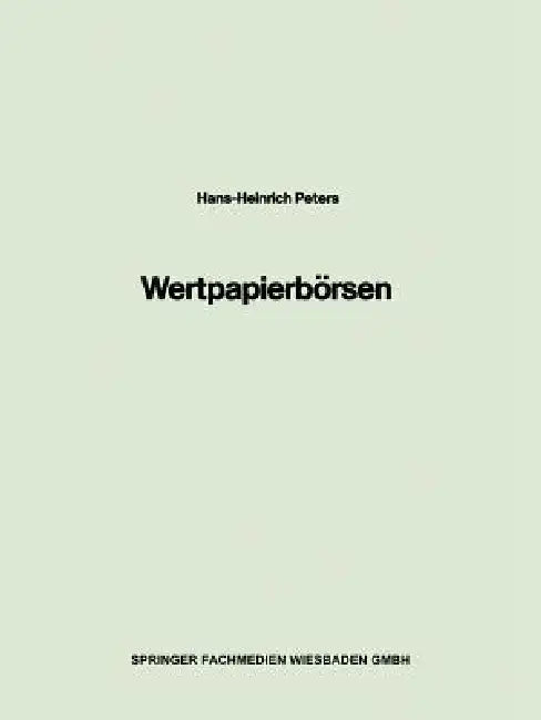 Wertpapierbörsen (English, Hans Heinrich Peters)