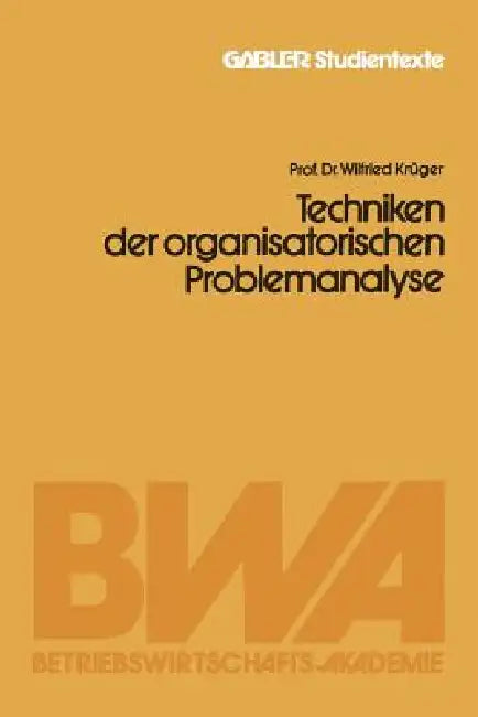 Buy Techniken Der Organisatorischen Problemanalyse (English, Wilfried Krüger) — BookShops.in