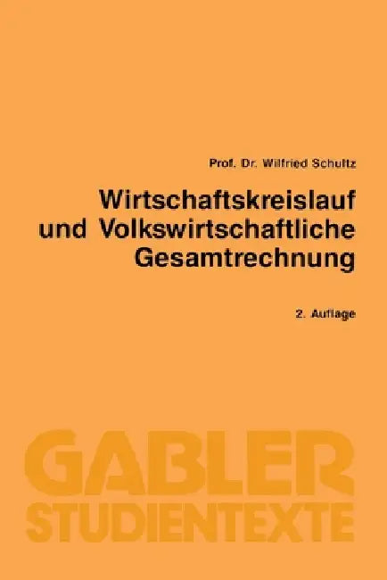 Buy Wirtschaftskreislauf und volkswirtschaftliche Gesamtrechnung (English, Wilfried Schultz) — BookShops.in