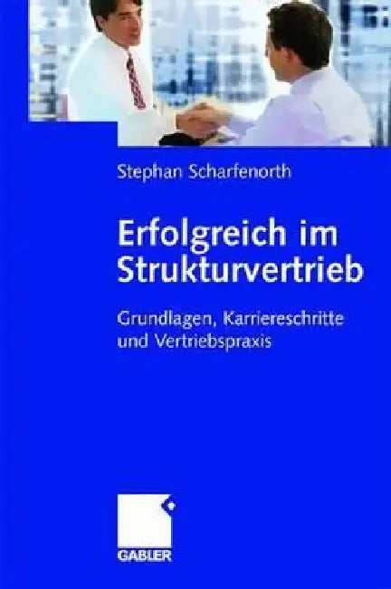 Buy Erfolgreich Im Strukturvertrieb (English, Stephan Scharfenorth) — BookShops.in