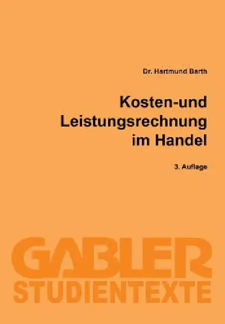 Kosten- Und Leistungsrechnung Im Handel (English, Hartmund Barth)