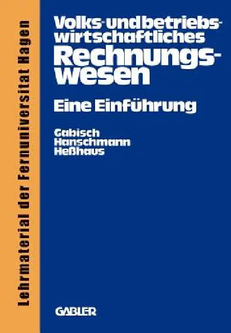 Buy Volks- Und Betriebswirtschaftliches Rechnungswesen (English, Günter Gabisch) — BookShops.in